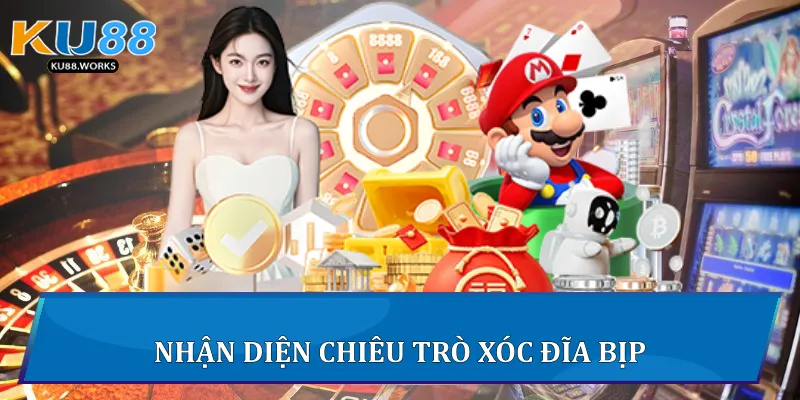 Xóc Đĩa Bịp: Bí Mật Và Chiến Thuật Không Phải Ai Cũng Biết Nhận diện chiêu trò Xóc đĩa bịp